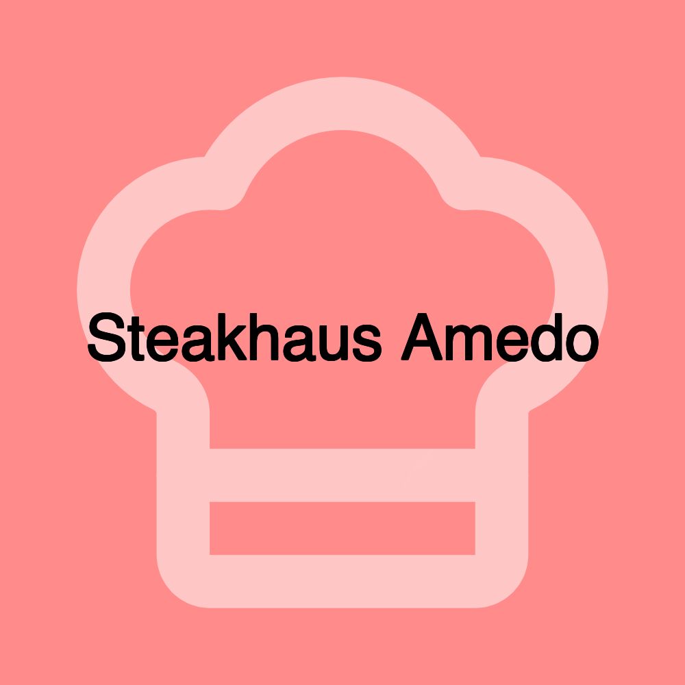 Steakhaus Amedo