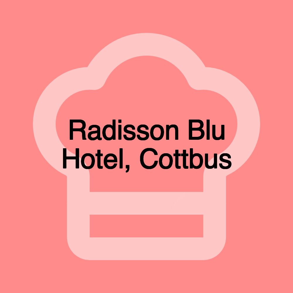 Radisson Blu Hotel, Cottbus