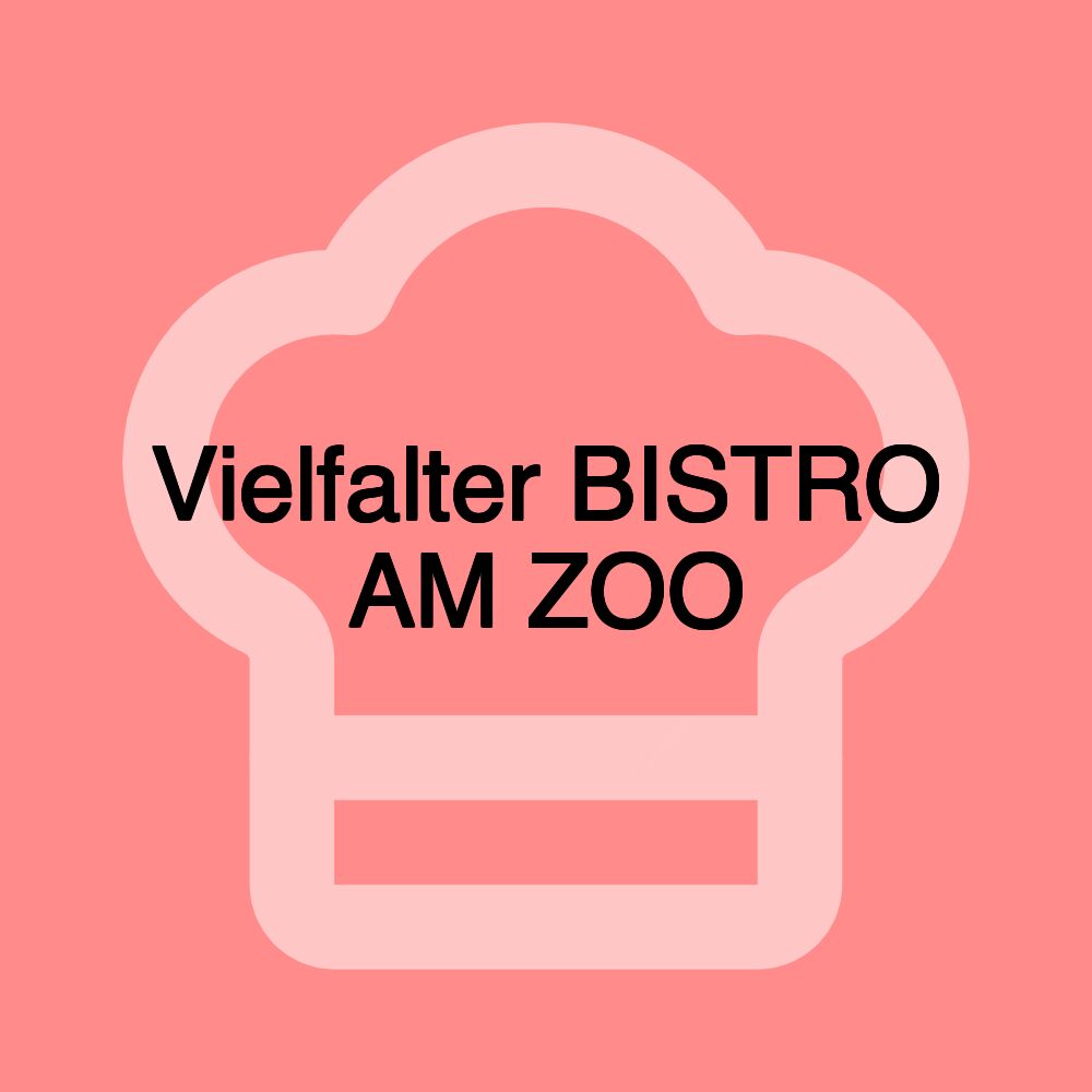 Vielfalter BISTRO AM ZOO
