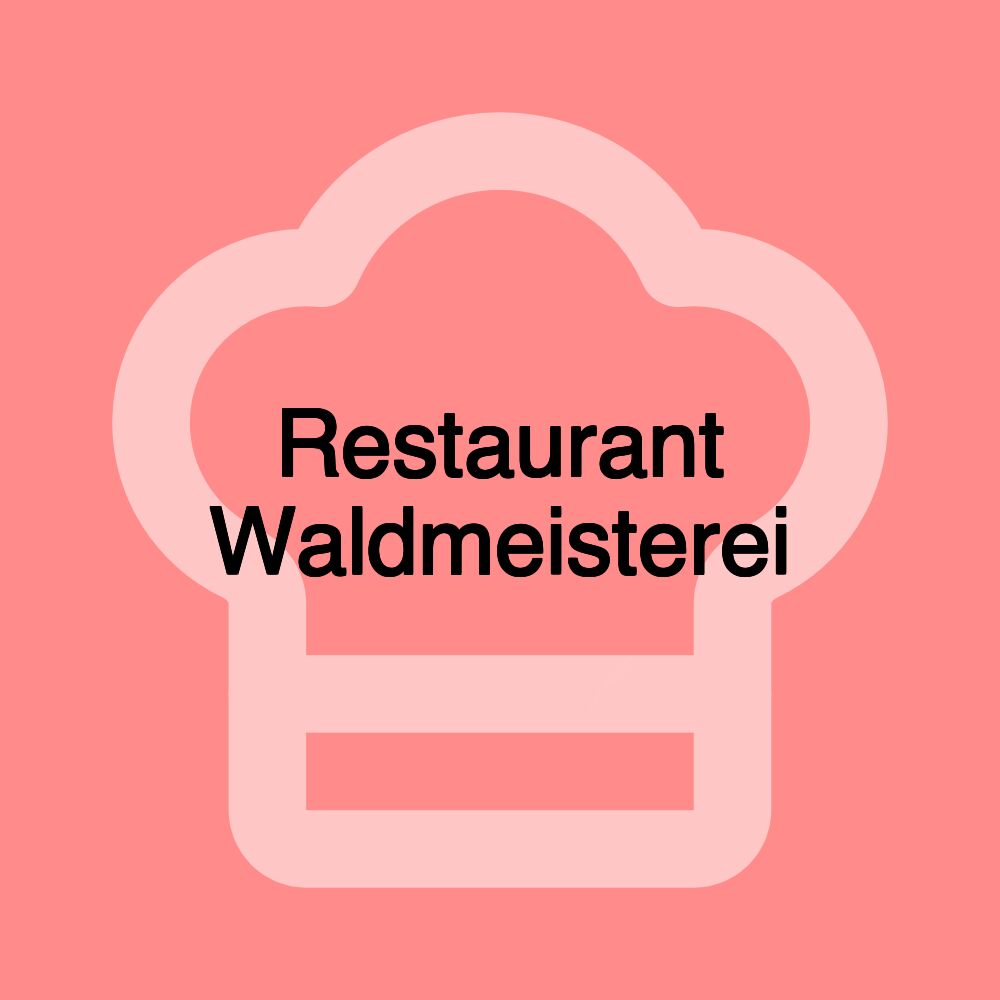 Restaurant Waldmeisterei