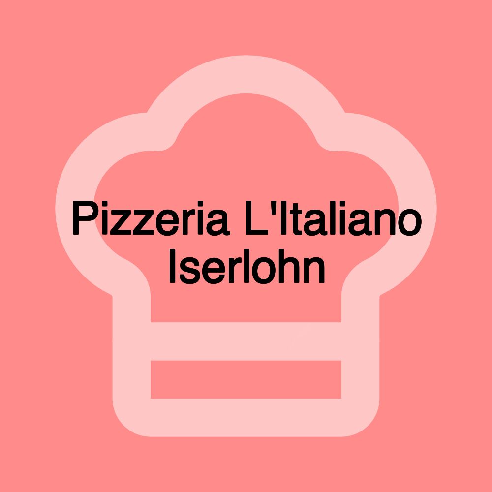 Pizzeria L'Italiano Iserlohn