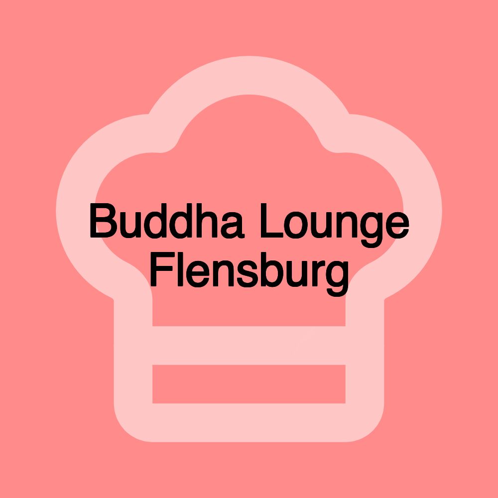Buddha Lounge Flensburg