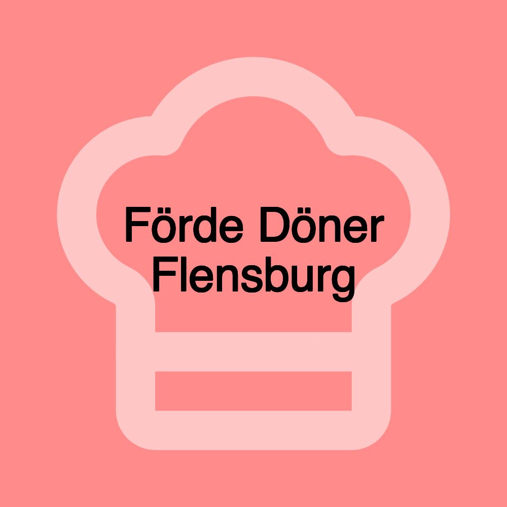 Förde Döner Flensburg