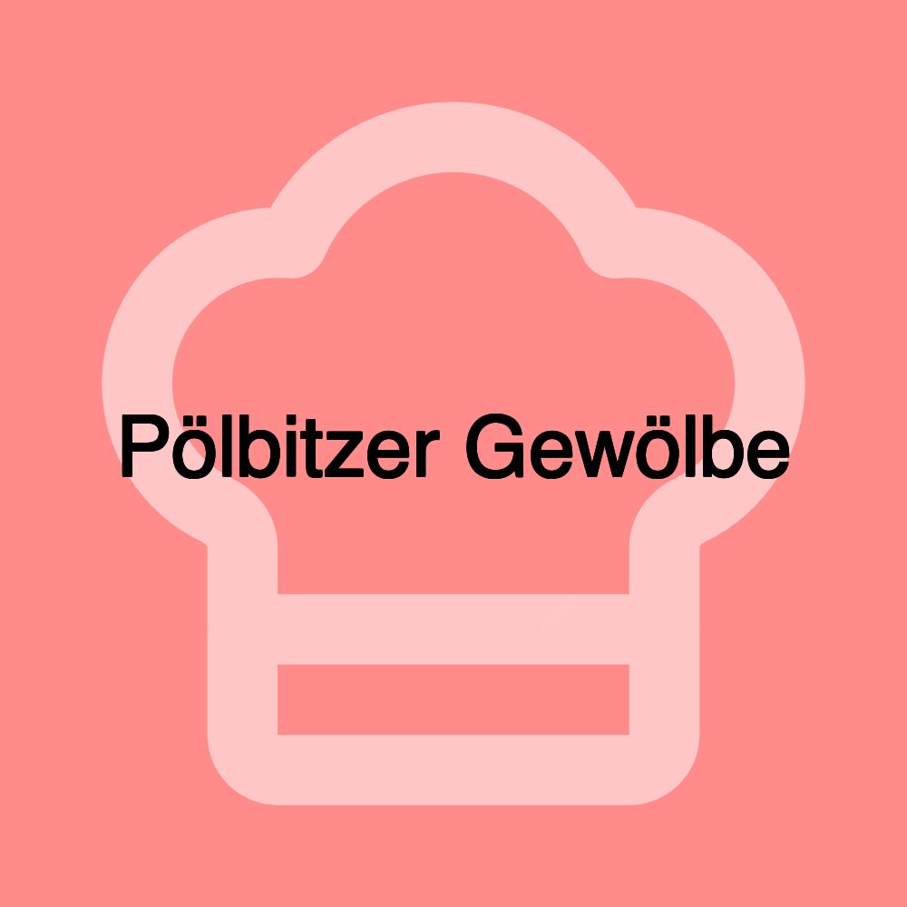 Pölbitzer Gewölbe
