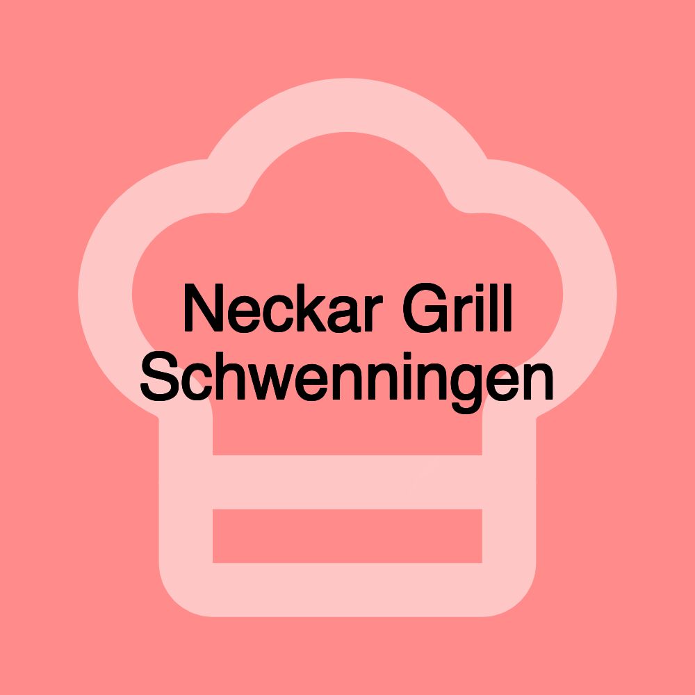 Neckar Grill Schwenningen