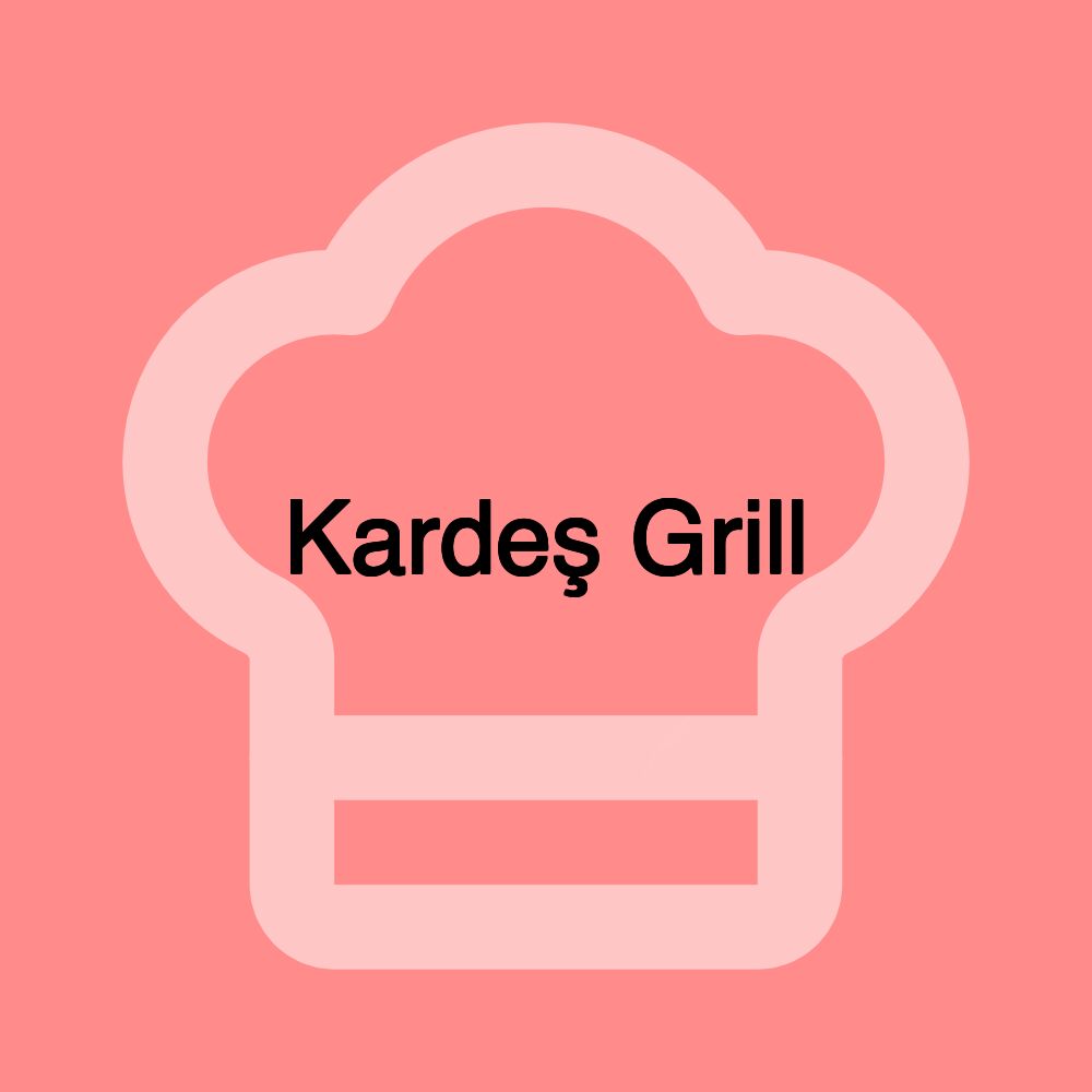 Kardeş Grill