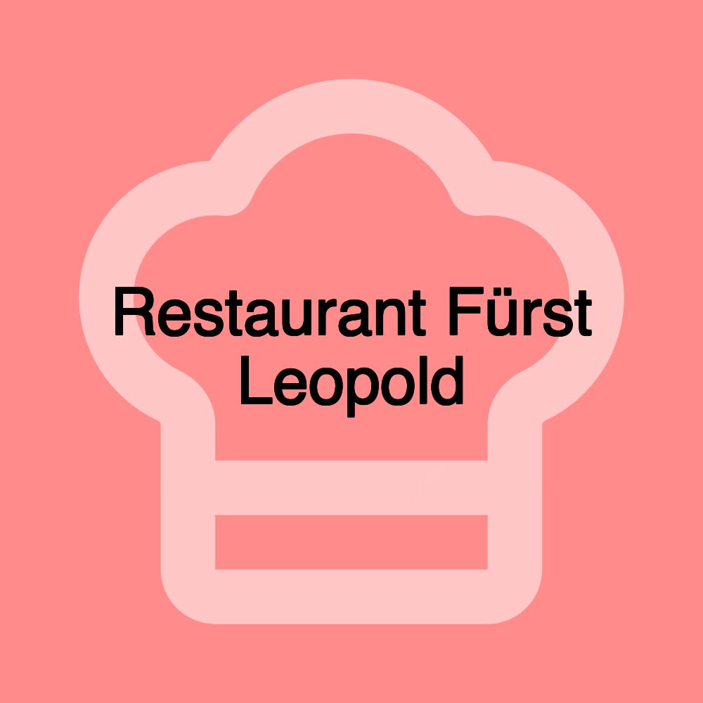 Restaurant Fürst Leopold