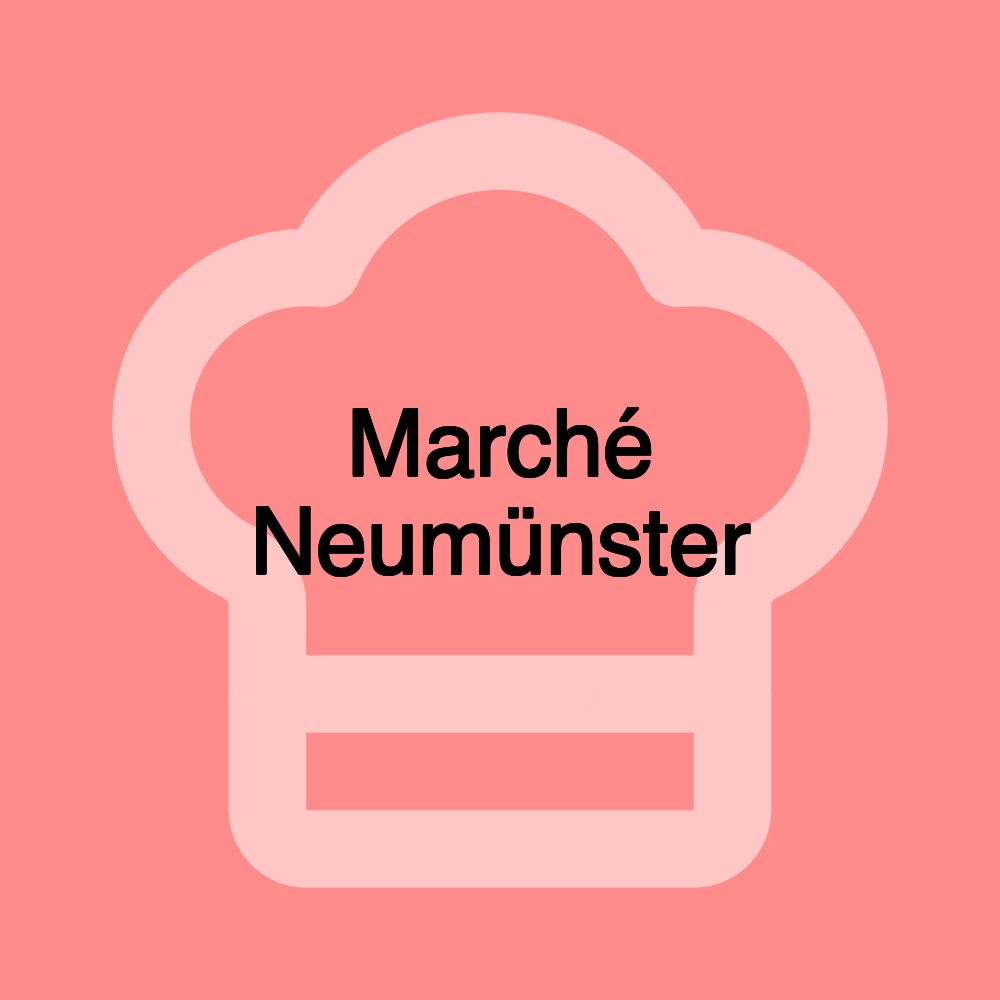 Marché Neumünster
