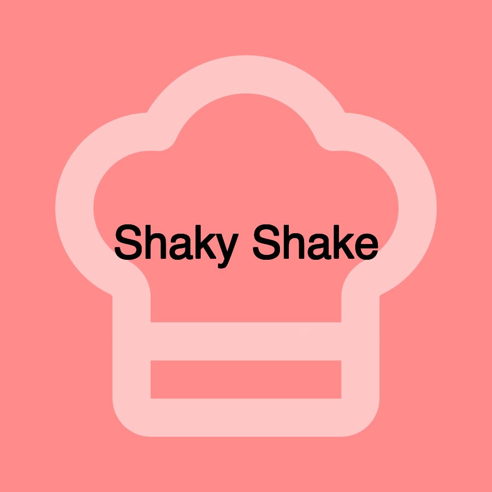 Shaky Shake
