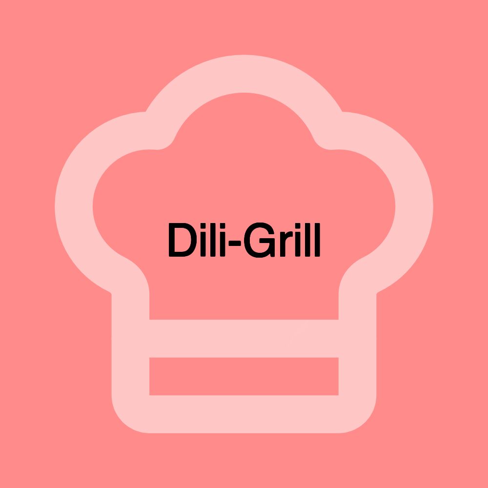 Dili-Grill