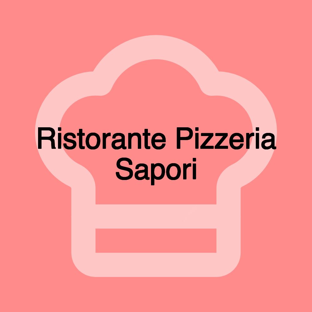 Ristorante Pizzeria Sapori