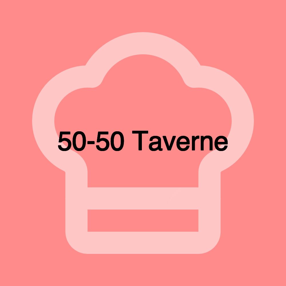 50-50 Taverne
