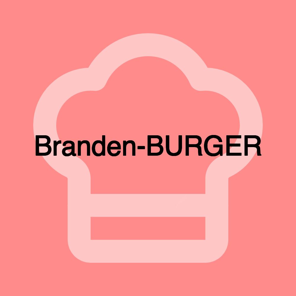 Branden-BURGER