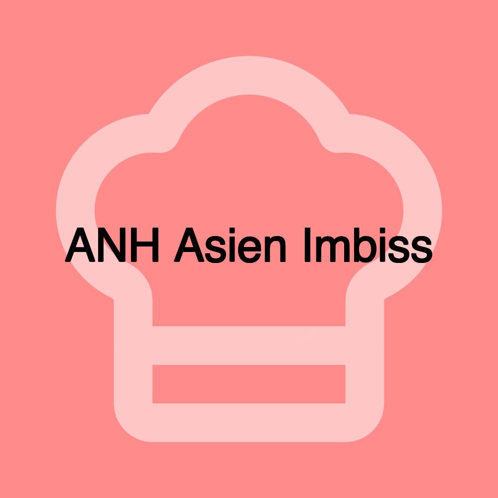 ANH Asien Imbiss