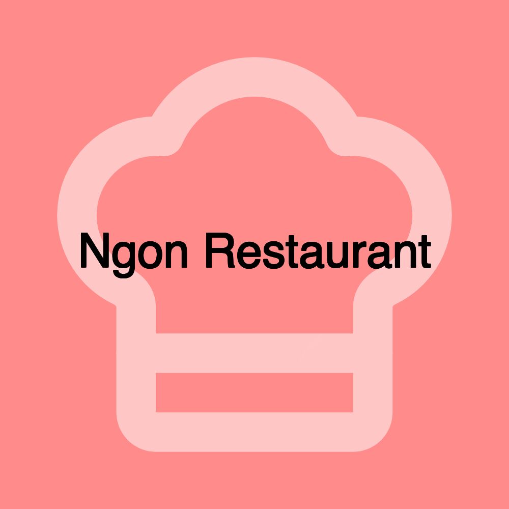 Ngon Restaurant