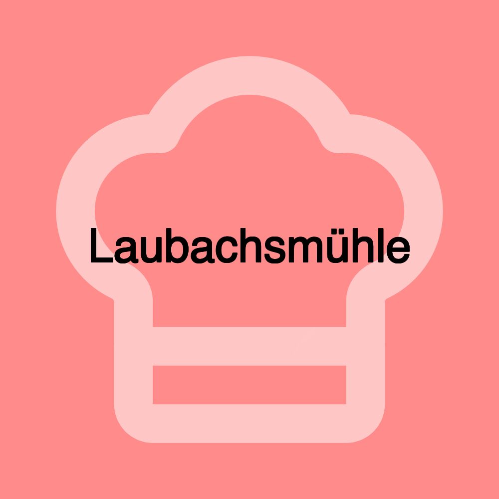 Laubachsmühle