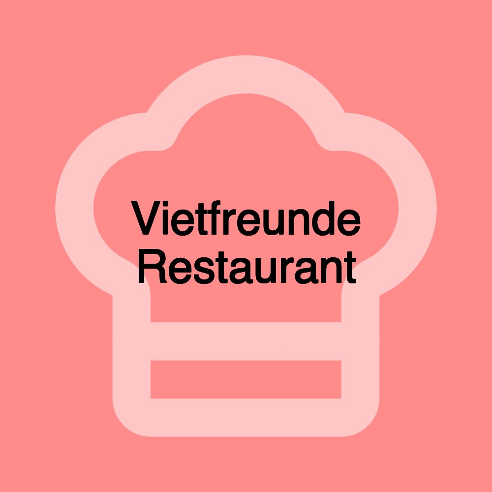 Vietfreunde Restaurant
