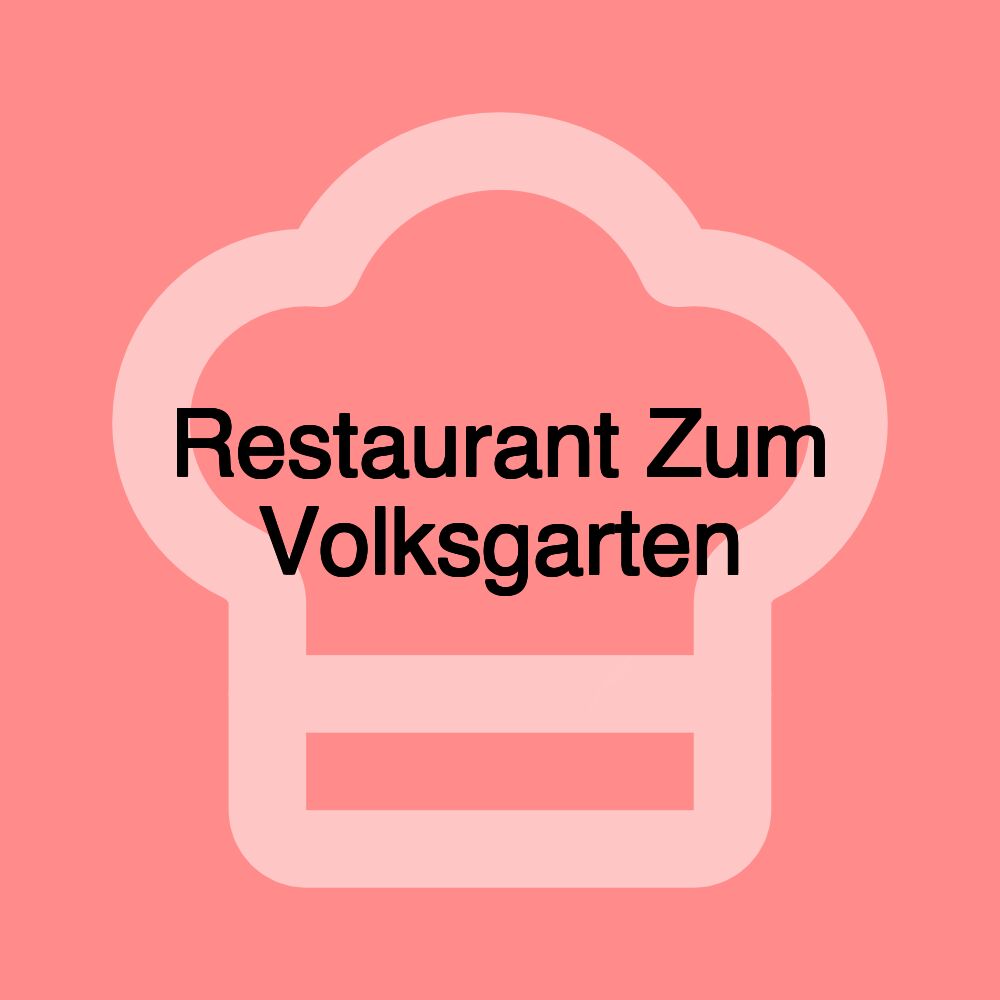 Restaurant Zum Volksgarten