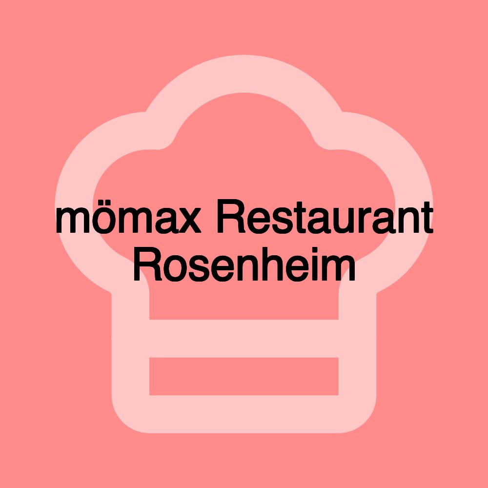 mömax Restaurant Rosenheim