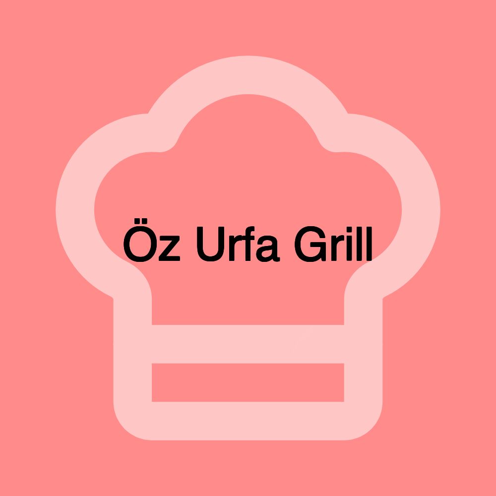 Öz Urfa Grill