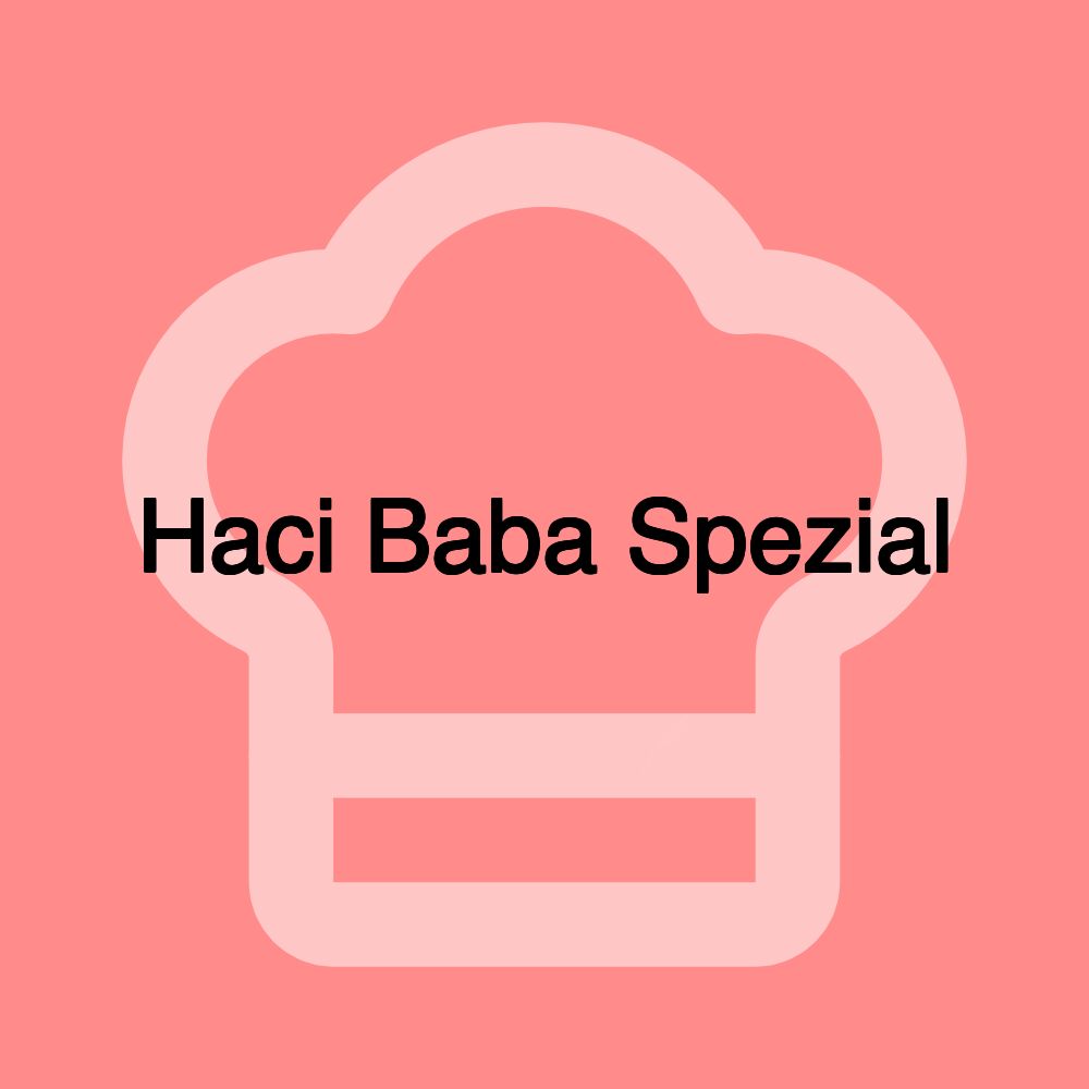 Haci Baba Spezial