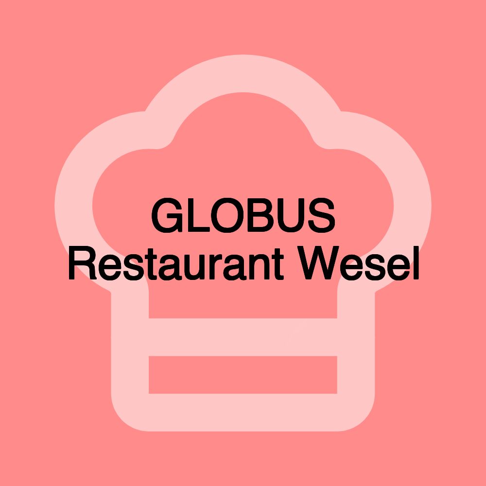 GLOBUS Restaurant Wesel