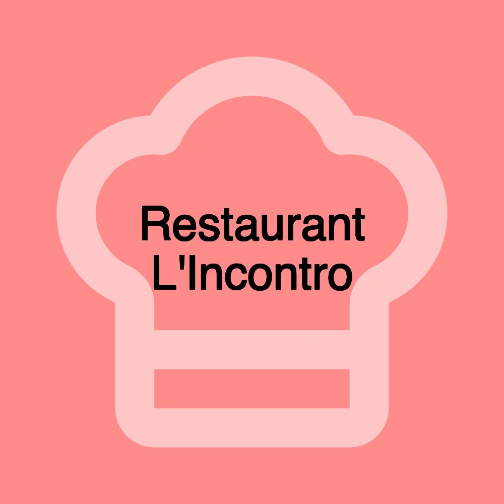 Restaurant L'Incontro