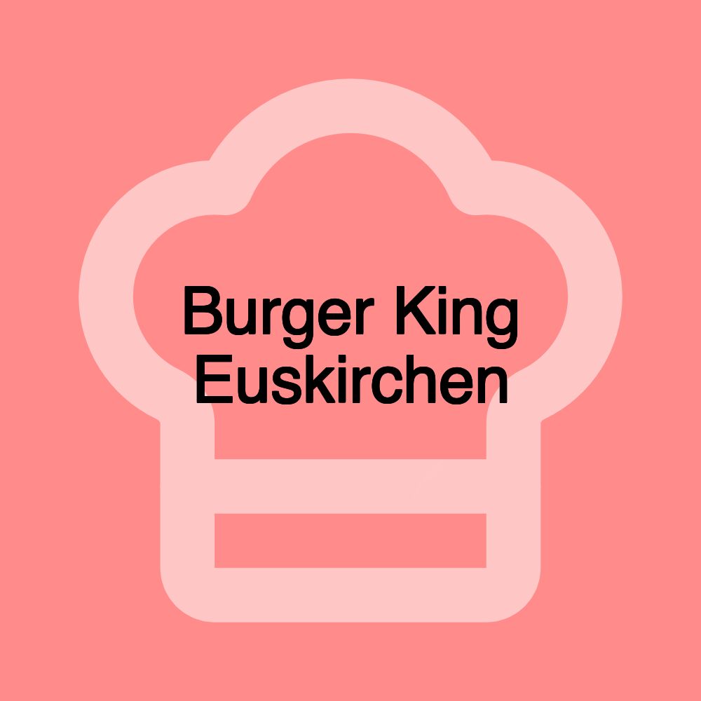 Burger King Euskirchen