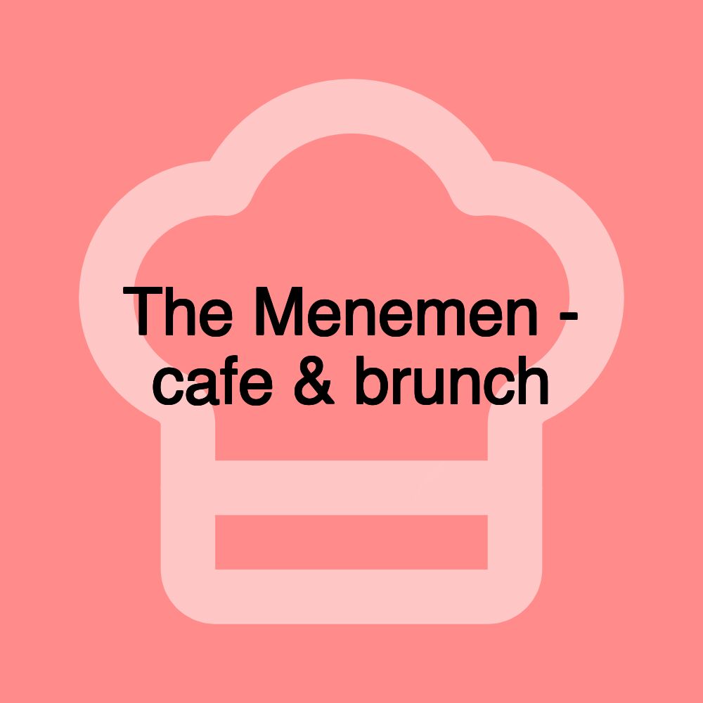 The Menemen - cafe & brunch