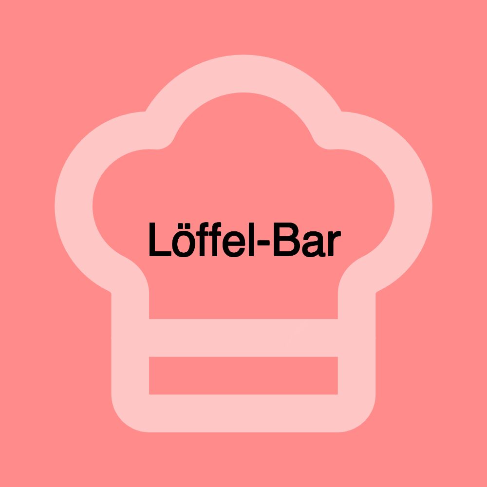 Löffel-Bar