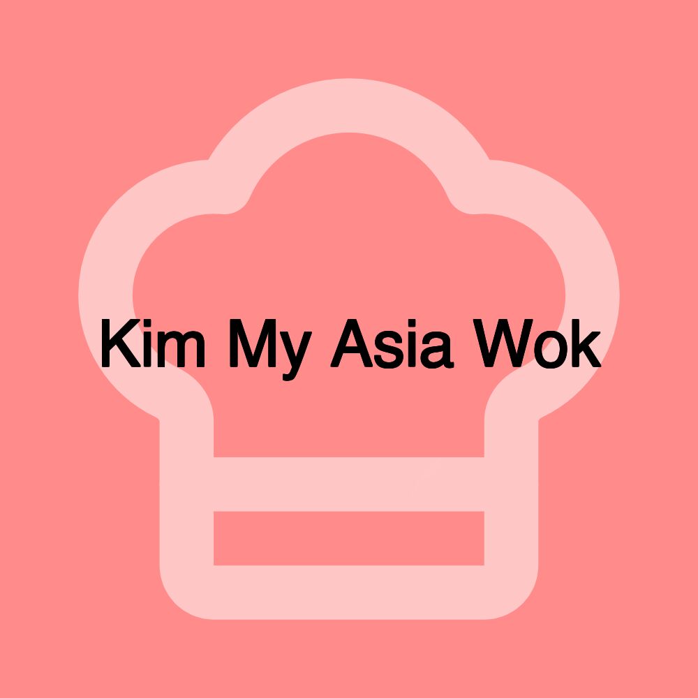 Kim My Asia Wok