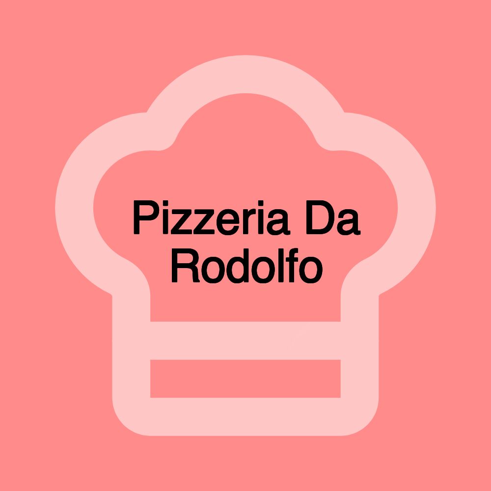 Pizzeria Da Rodolfo