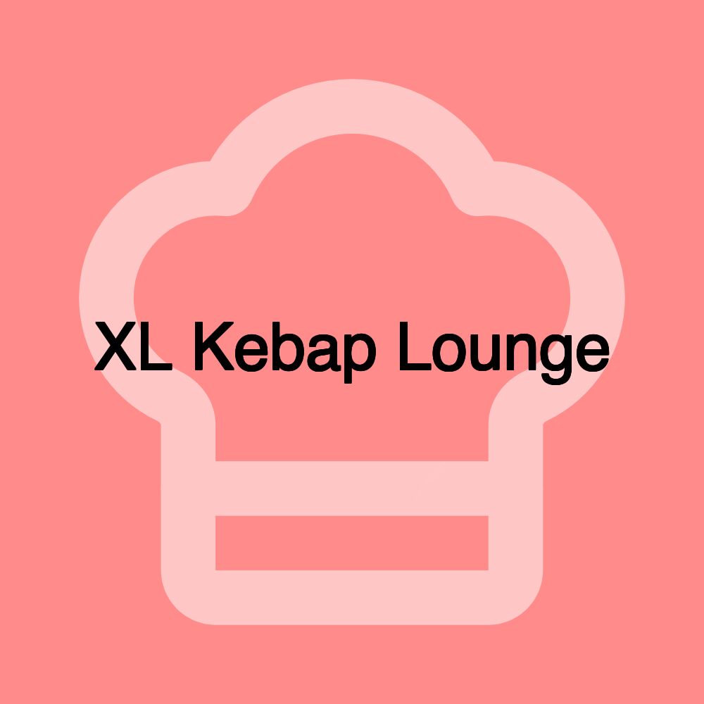 XL Kebap Lounge