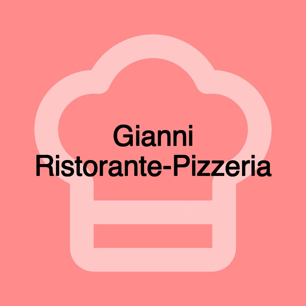 Gianni Ristorante-Pizzeria