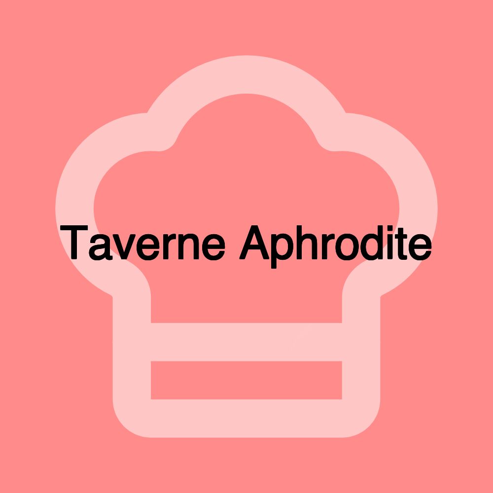 Taverne Aphrodite