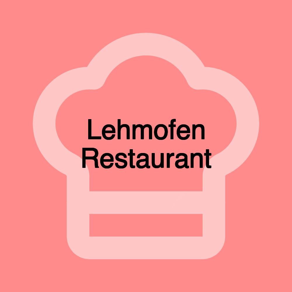 Lehmofen Restaurant