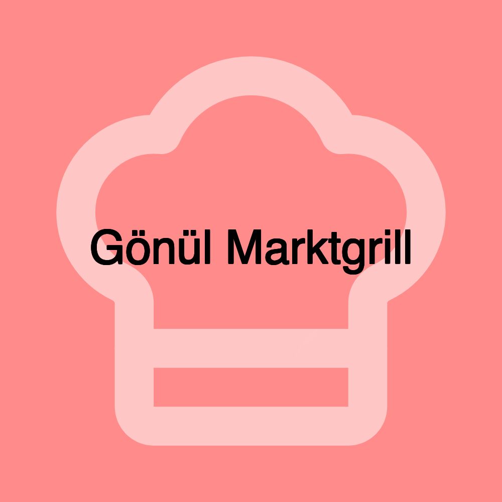 Gönül Marktgrill