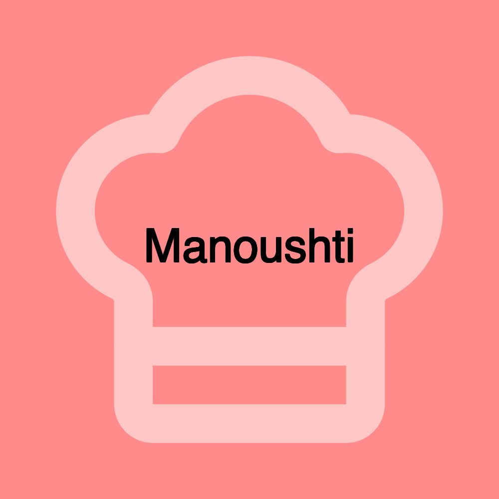 Manoushti