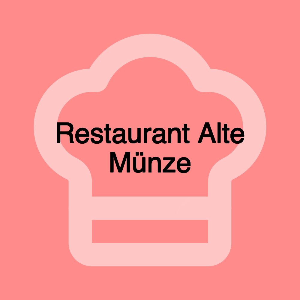 Restaurant Alte Münze