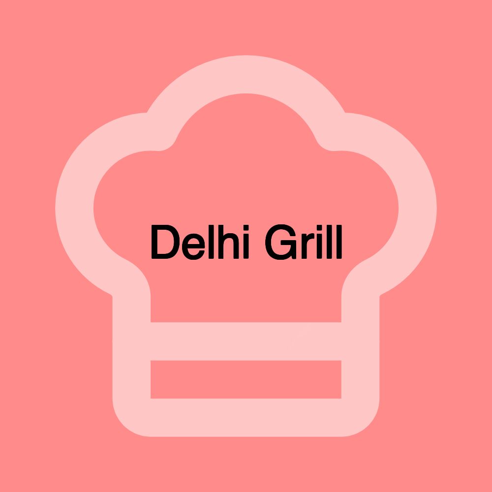 Delhi Grill