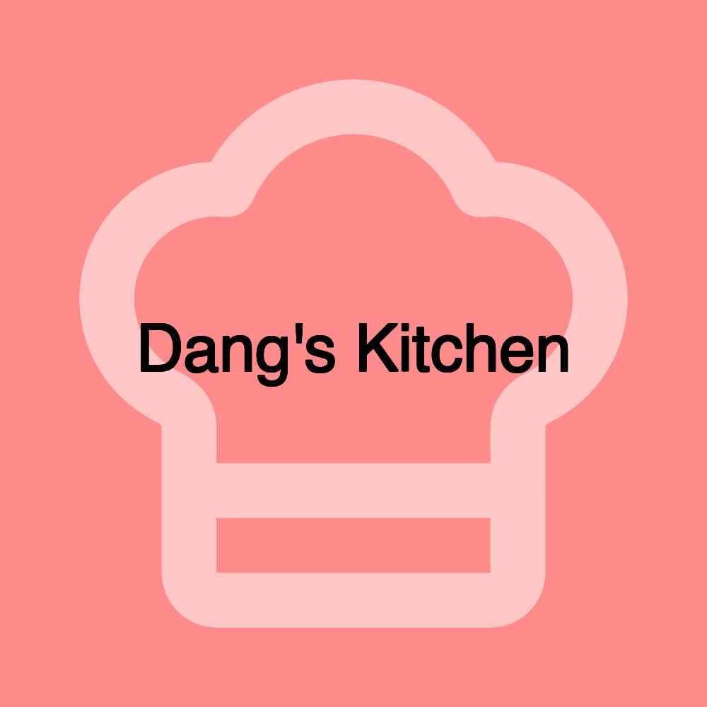 Dang's Kitchen