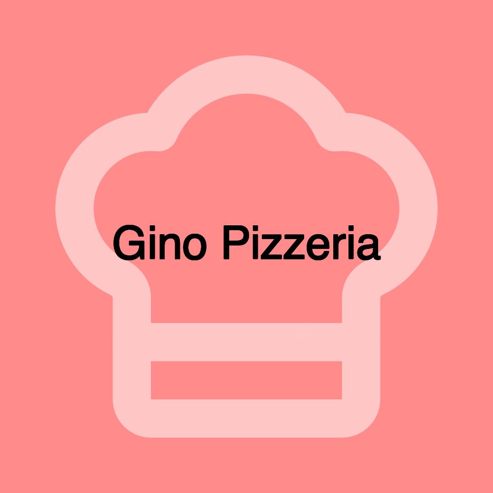 Gino Pizzeria