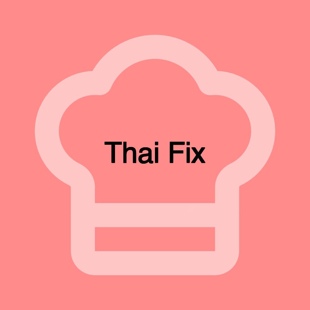 Thai Fix