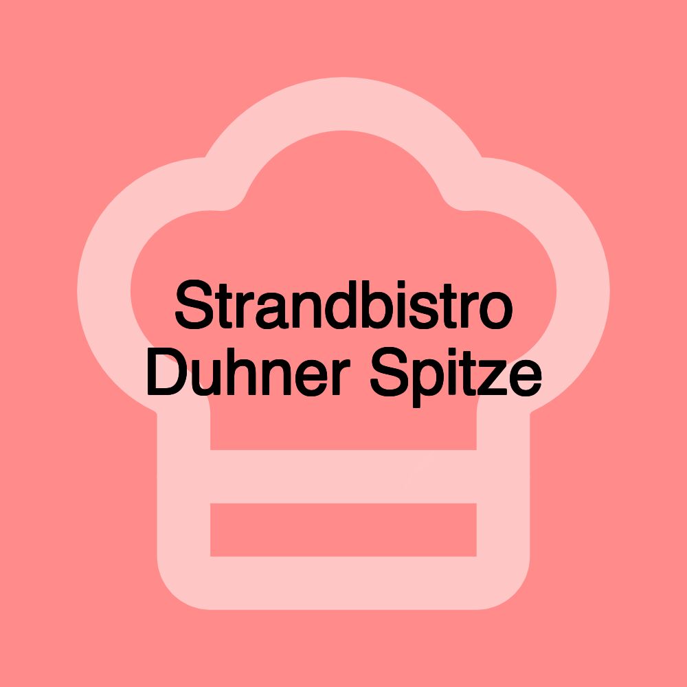 Strandbistro Duhner Spitze