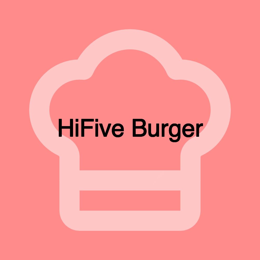 HiFive Burger
