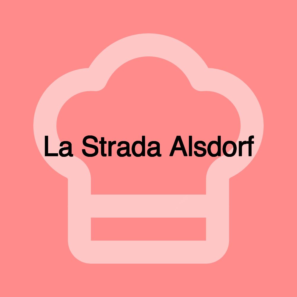La Strada Alsdorf