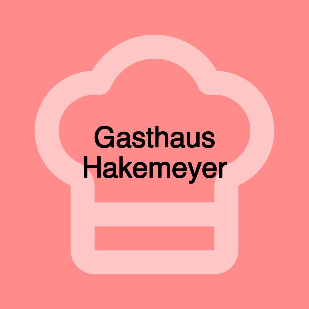 Gasthaus Hakemeyer