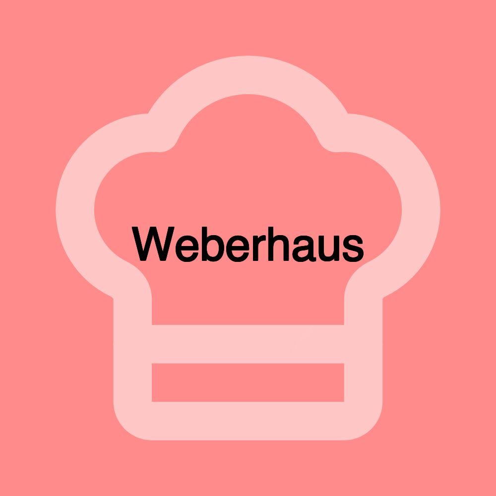 Weberhaus