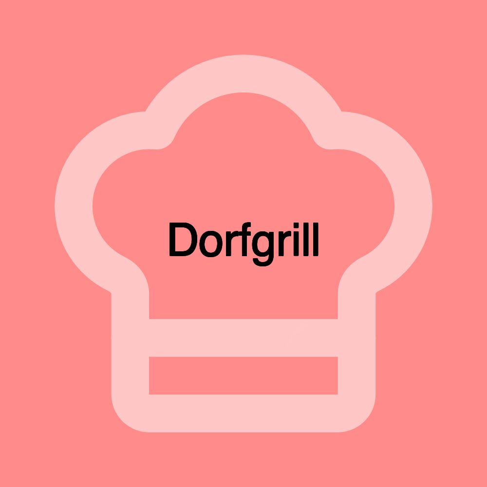 Dorfgrill