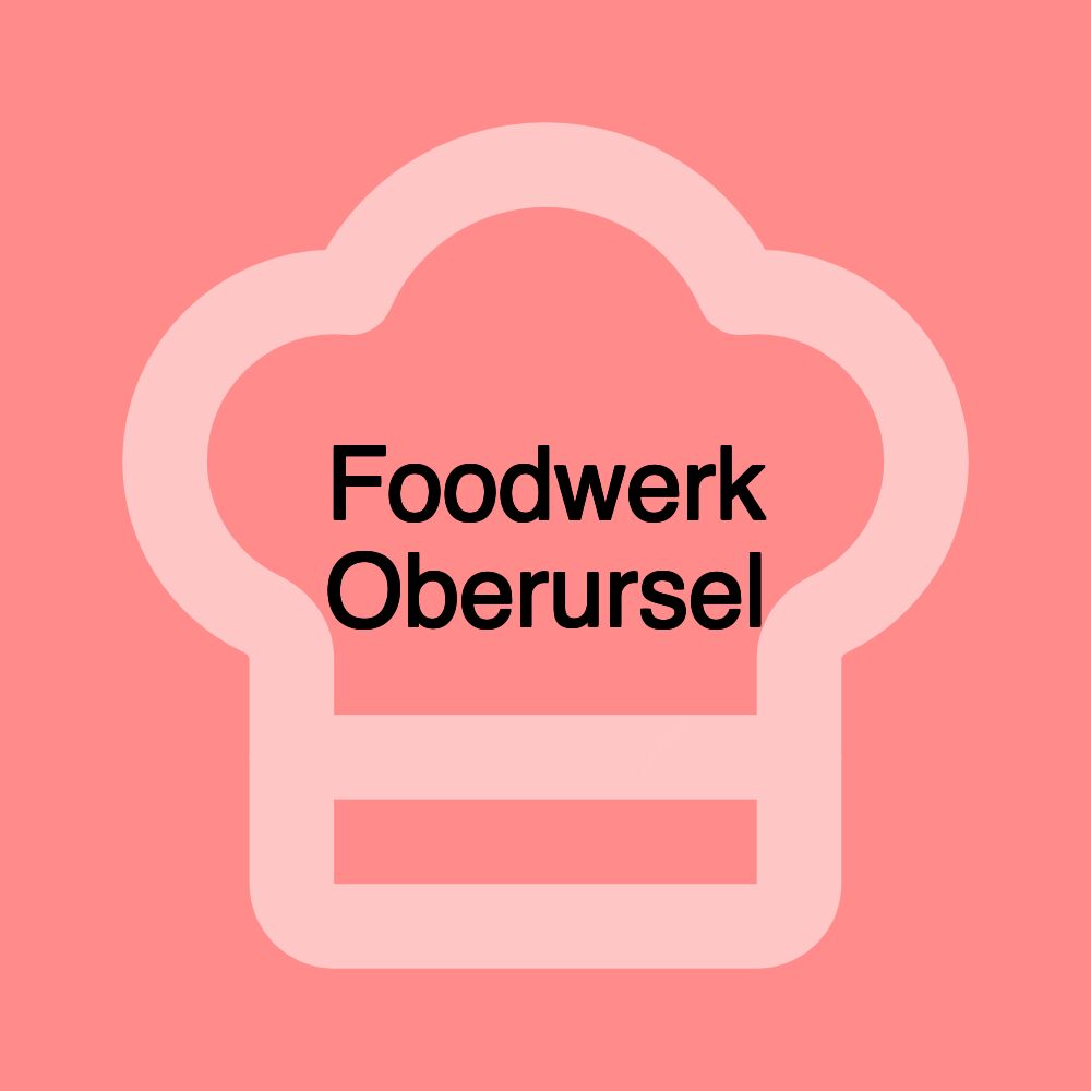Foodwerk Oberursel